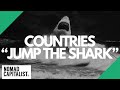 Does THIS Make Countries “Jump the Shark”?