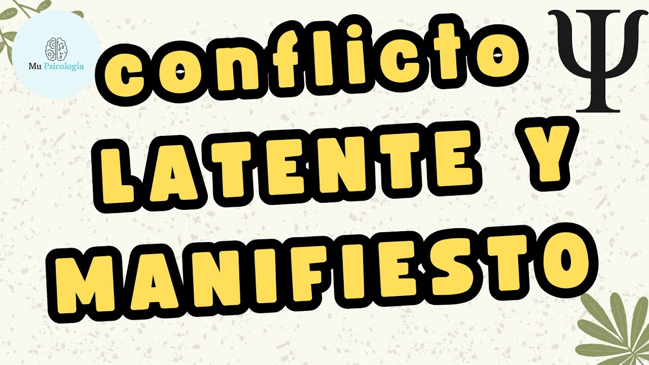 CONFLICTOS que nos llevan a TERAPIA Motivos de consulta LATENTES Y
