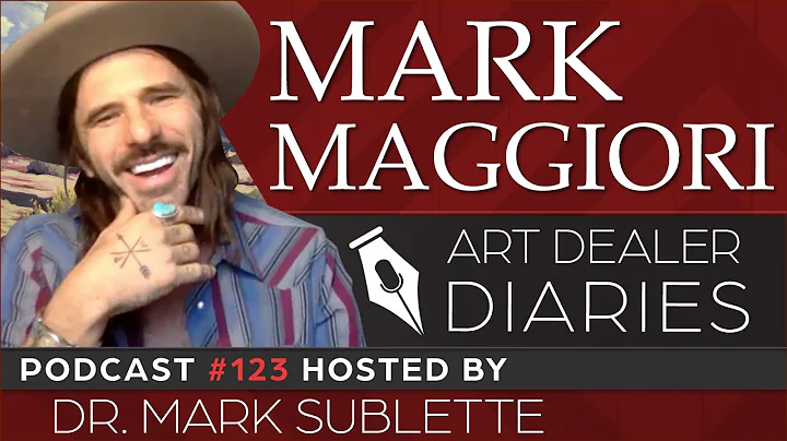 Mark Maggiori: Contemporary Western Artist - Epi. ...