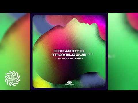 Tsubi - Escapist's Travelogue 1 (Full Album / Psytrance)