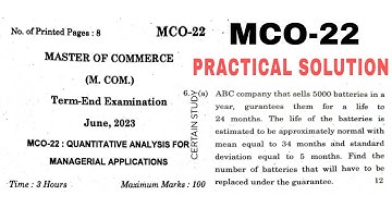 MCO 22 Practical Solution June 2023 | Ignou MCOM Previous Year Question Paper Quantitative Analysis