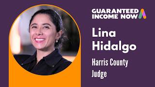Judge Lina Hidalgo at Guaranteed Income Now