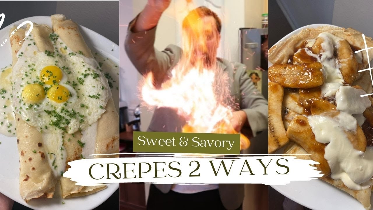 Chef Sawyer's Sophisticated Brunch with Crepes 2 Ways! YouTube