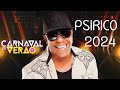 Psirico  repertrio carnaval de vero 2024 atualizado feveiro  