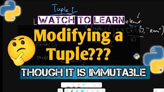 How to modify a tuple | though it is immutable|  #python #coding