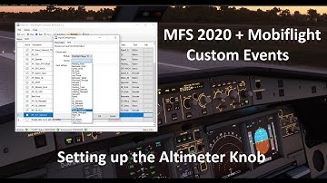 How to create custom events with MobiFlight in MFS2020 - Selected and Managed Altitude Knob