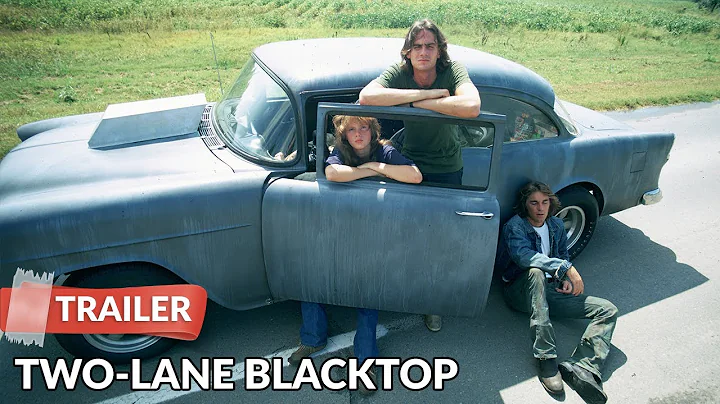 Two-Lane Blacktop 1971 Trailer | James Taylor | Wa...