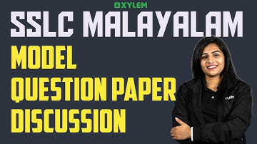 SSLC CHRISTMAS EXAM 2025 : MALAYALAM | Model Question Paper Discussion | Xylem SSLC
