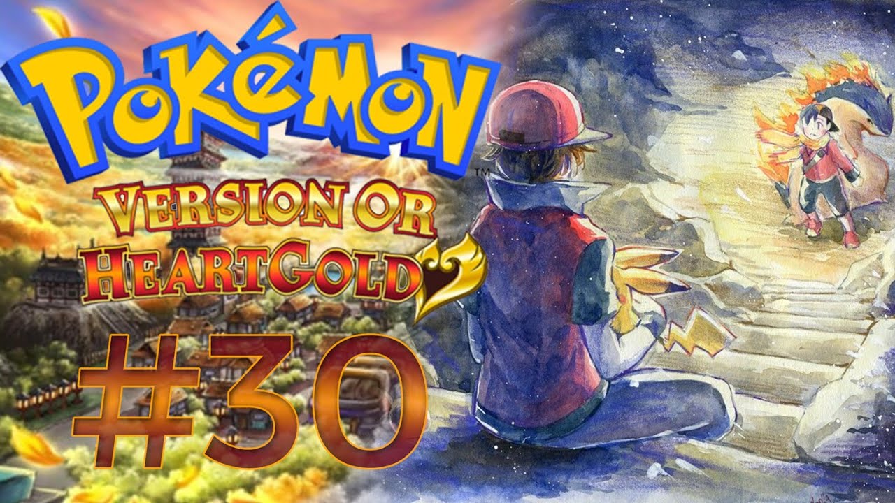 POKÉMON OR HEARTGOLD #30 : LE COMBAT POUR LE TRÔNE ! [LET'S PLAY FR] [#