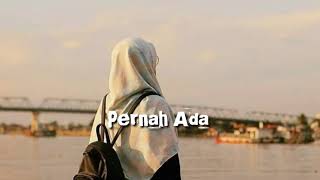 Mungkin memang kita nggak jodoh || Story wa tinggal kenangan