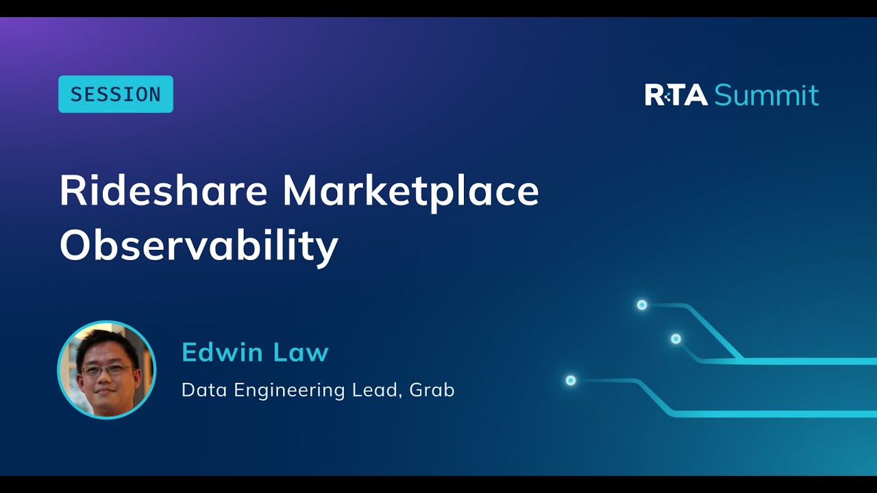 Rideshare Marketplace Observability | RTA Summit 2025