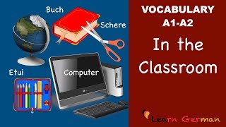 Learn German | German Vocabulary | Im Klassenzimmer | Classroom objects | A1