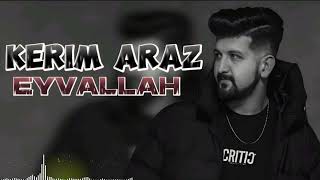 Kerim Araz - Eyvallah