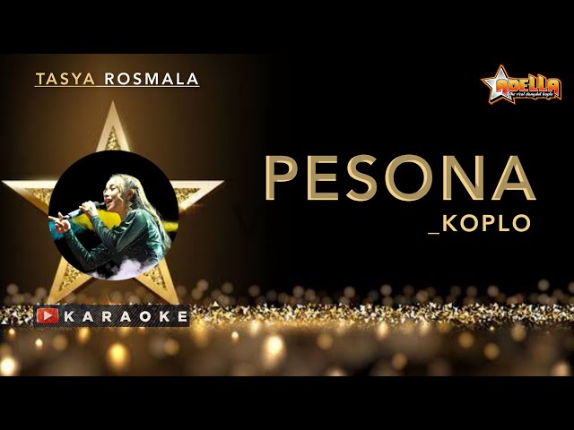 Tasya Rosmala - PESONA Karaoke | Koplo Adella Cipt. H Rhoma Irama class=