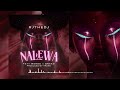 Rj The Dj Feat Wendo & G Nako - Nalewa (Official Audio)