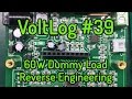 Voltlog #39 - 60W Electronic DC Load Reverse Engineering