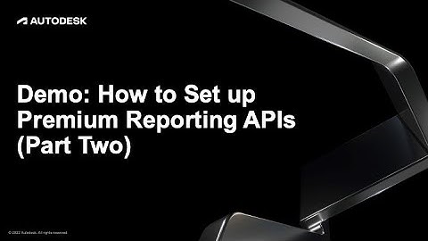 Demo: How to Set Up Premium Reporting APIs (Part Two)