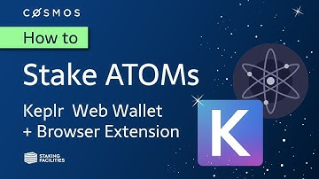 [How to] stake on the Cosmos blockchain using the Keplr Browser Extension & Web Wallet