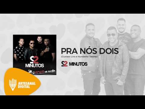 Grupo 22 minutos - Pra Nós Dois