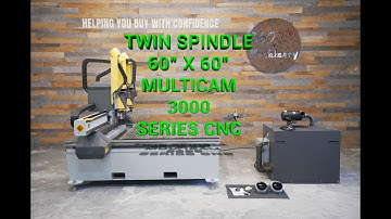 2013 Multicam 3000 Series Twin Head/Spindle 5’X5′ CNC Router