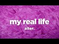 Alter. - My Real Life