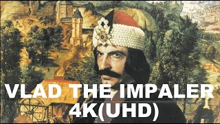 Vlad the Impaler.4k(UHD)