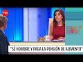 Capítulo 16 enero: "Sé hombre y paga la pensión de alimento" | Carmen Gloria a tu servicio