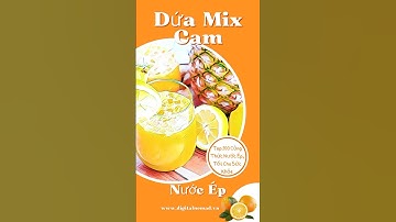 Làm Nước Ép Dứa Mix Cam, Bổ sung vitamin C,  đốt cháy chất béo, giải nhiệt cho cơ thể #juice #beauty