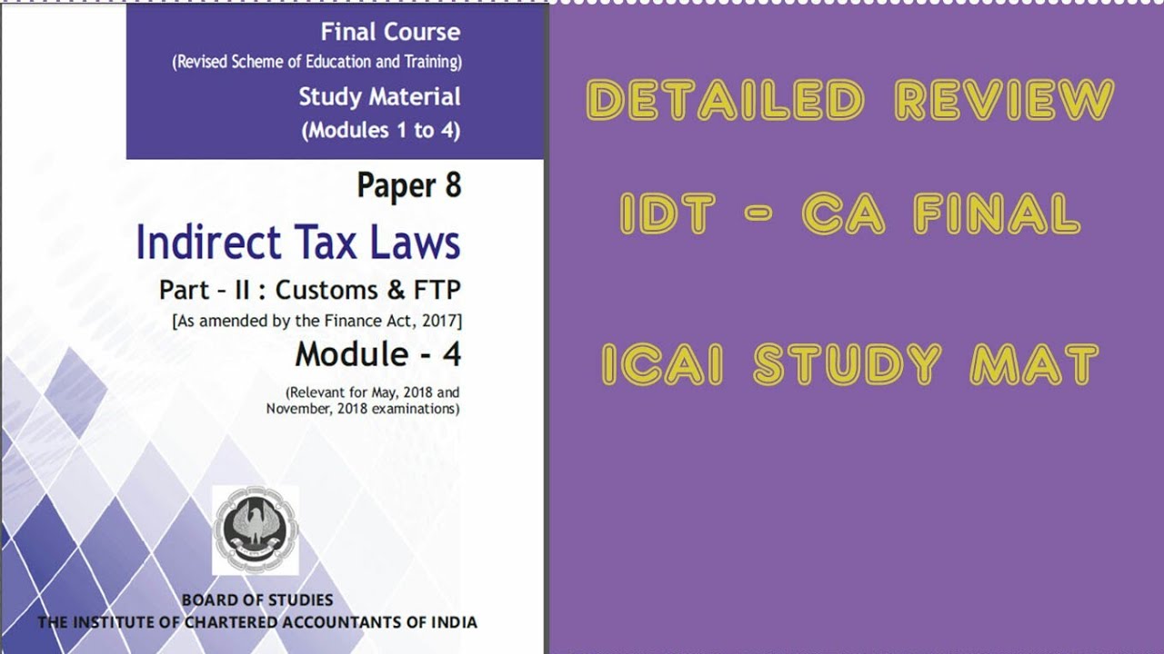 CA Final IDT - Study Material : Review