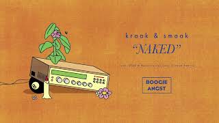 Kraak \u0026 Smaak - Naked (feat IVAR \u0026 Berenice van Leer) (Jitwam Remix) Kraak \u0026 Smaak - Naked (feat IVAR \u0026 Berenice van Leer) (Jitwam Remix)