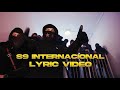 S9 - Internacional (Lyric Video)