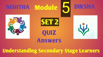 Nishtha module 5 quiz answers | Set 2 | Understanding Secondary stage learners | Diksha module 5