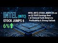 INTEL (INTC) JUMPS 6% Q3 2025 Earnings Beat AI Demand Fuels Return to Profitability & Strong Outlook
