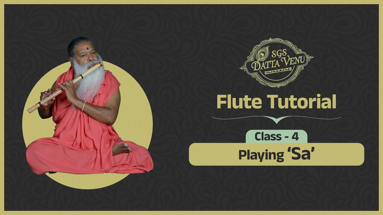 Class 4 - Playing ‘Sa’ | Telugu | SGS Datta Venu