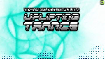 Trance Construction Kits - Uplifting Trance Vol 1 - From DanceMIDISamples