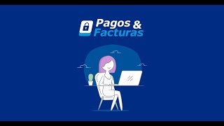 Pagos & Facturas | Plataforma de Facturación y Pagos en Línea