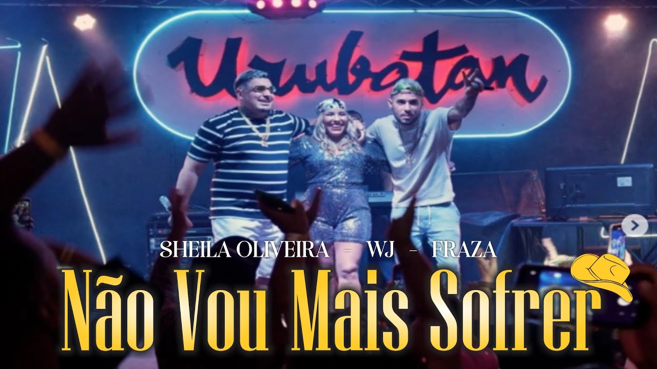 Sheila Oliveira - NÃO VOU MAIS SOFRER part. MC Wj e MC Fraza (Prod. Fraza)