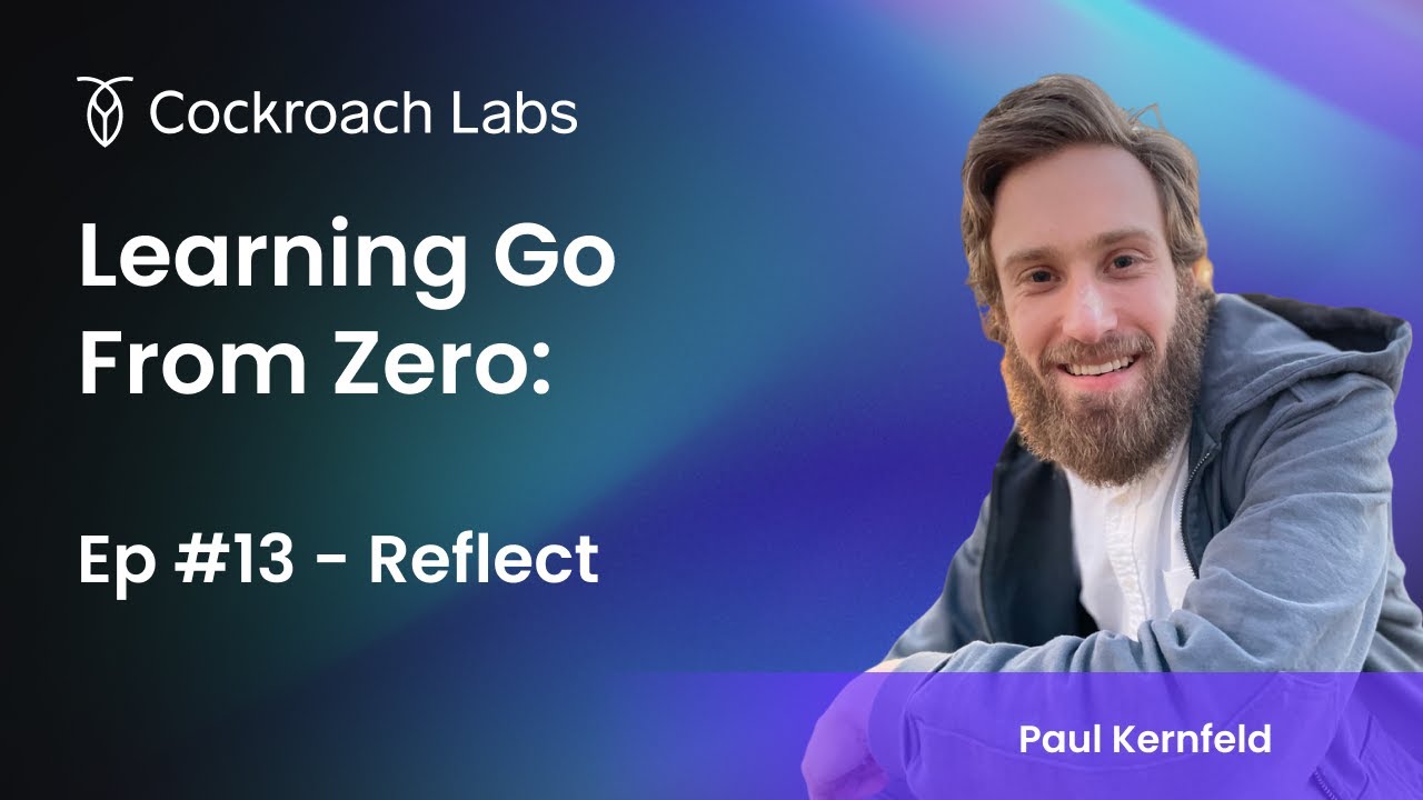 Learning Go from Zero | Episode #13: Reflect