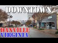 Danville - Virginia - 4K Downtown Drive