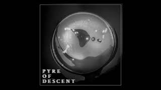 Pyre of Descent - Peaks Of Eternal Light (Full EP)