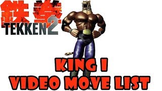 Tekken 2 - King I Video Move List (Quick Showcase) (Fixed)