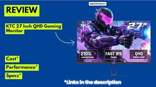 KTC 27" 2K 210Hz Gaming Monitor Review | Fast IPS 1ms QHD HDR400 – Best 1440p High Refresh Monitor?