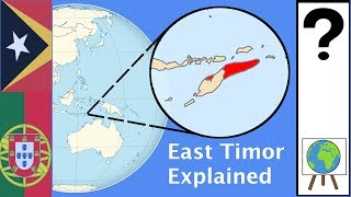 East Timor Explained (Timor-Leste)