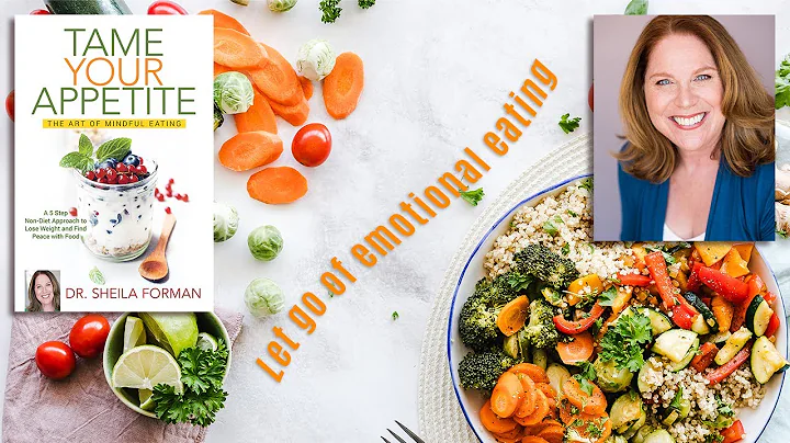 S4: E:8 Let go of emotional eating with Dr. Sheila...