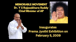 Memorable Moment Dr  Y S Rajasekhara Reddy Inaugurates Prema Jyothi Exhibition on February 5, 2009