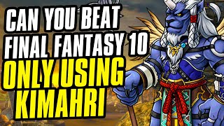 Can you Beat Final Fantasy 10 Using ONLY Khimari Challenge Run
