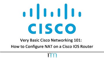 Configuring NAT on a Cisco IOS Router | Very Basic Cisco Networking 101 - Part 1
