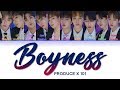 Produce x 101 x101  boyness    correct lyrics colorcodedenghanrom