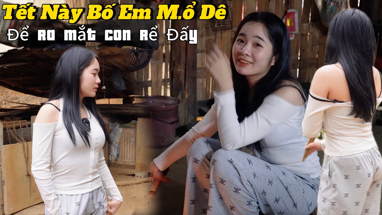 Em Phương Ngỏ Lời Muốn Đưa Nọng Để Tết Này Về Ra Mắt Với Bố Mẹ. Công Tác Chuẩn Bị Dọn Nhà Đón Tết..!