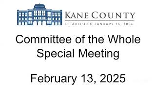KC Committee of the Whole Special Meeting February 13 2025